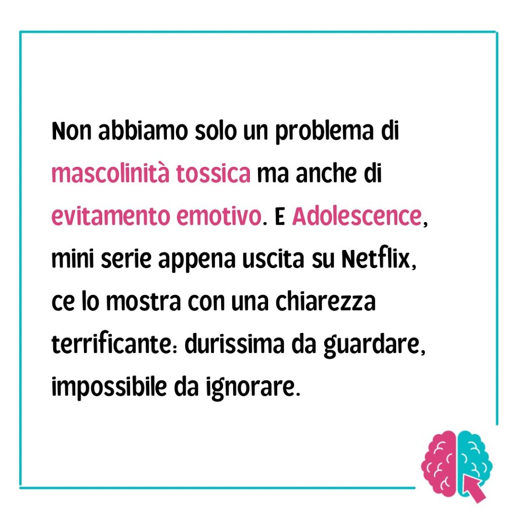 Adolescence mette in relazione mascolinità tossica ed evitamento emotivo, mostrando il disagio degli adolescenti.